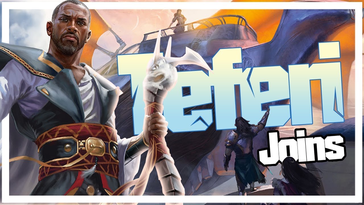 TEFERI Joins WEATHERLIGHT!!! - Dominaria Lore