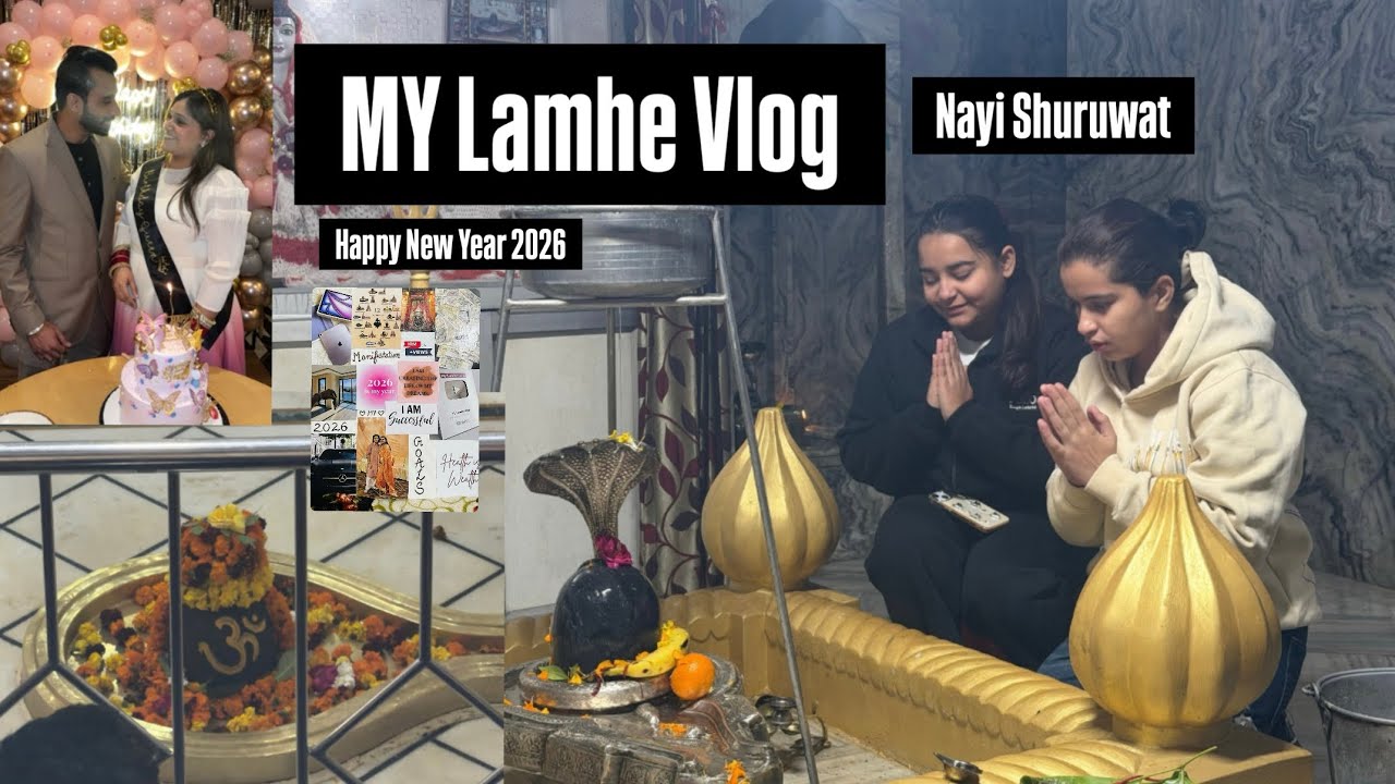 Happy new year | hum gaye nalas shiv mandir | bhabhi ka birthday celebration | vlog 1 | vision board