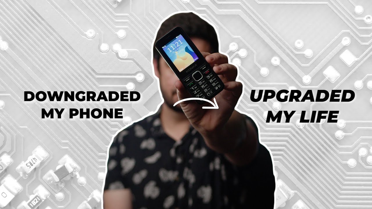 Why I downgraded my PHONE but upgraded my LIFE