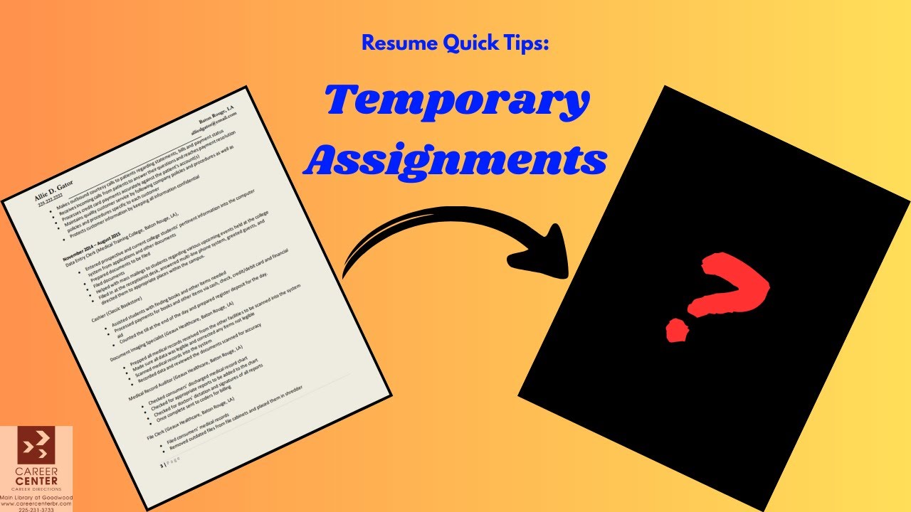 Resume Quick Tips: How to Write about Temporary Assignments