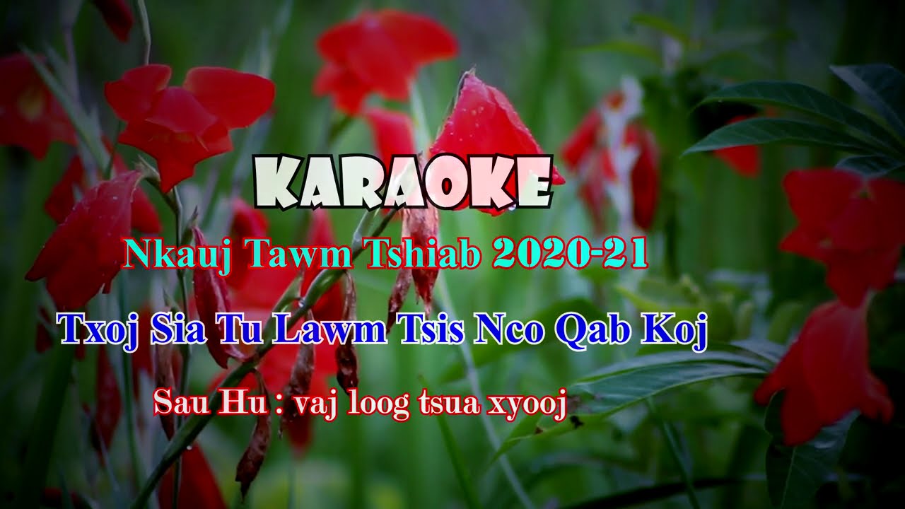 Txoj sia tu lawm tsis nco qab koj Karaoke