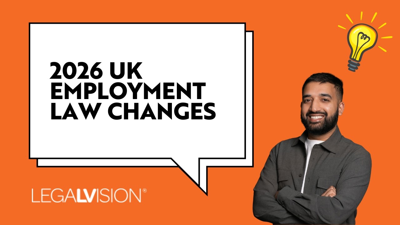 2026 UK Employment Law Changes: What Your Business Needs to Know | LegalVision