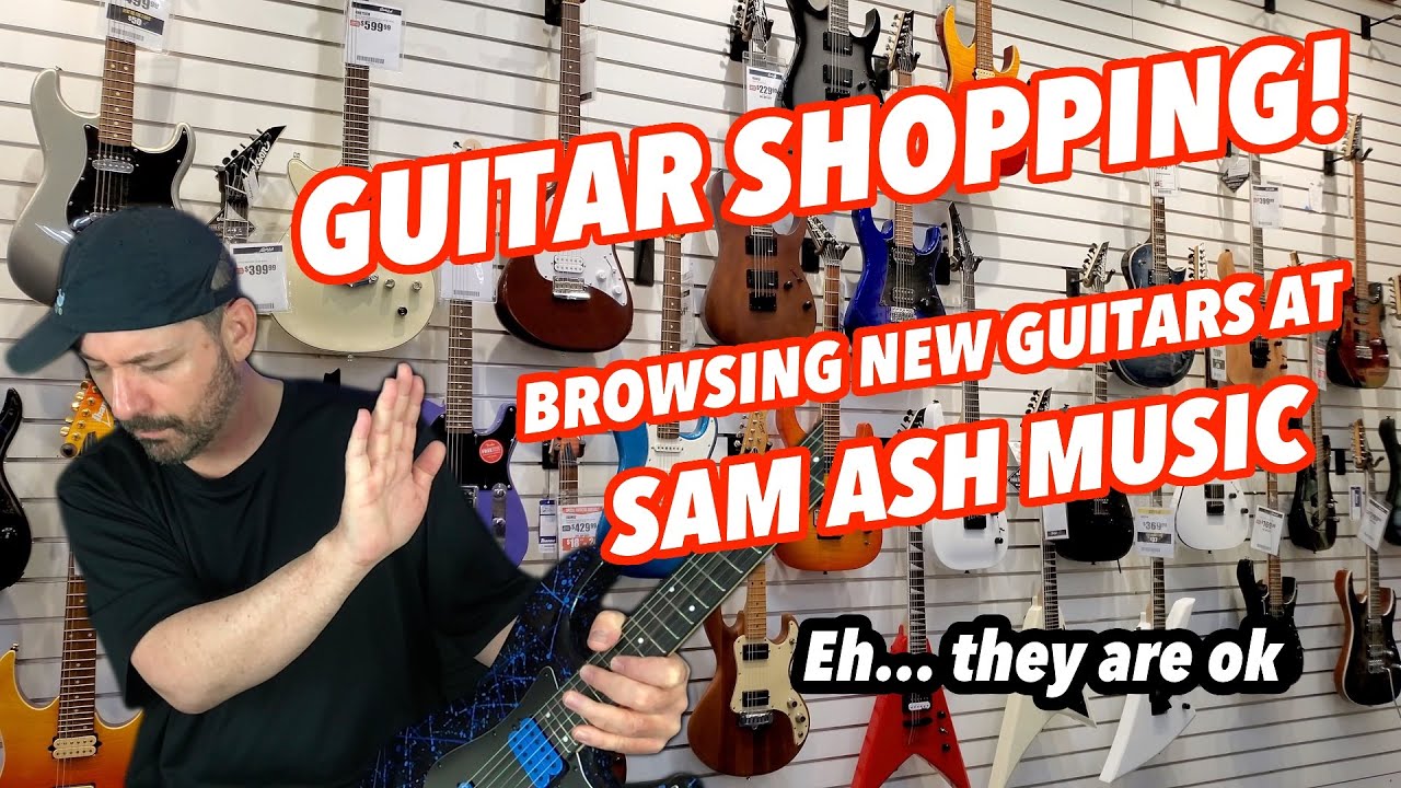 Обзор гитар в Sam Ash Music