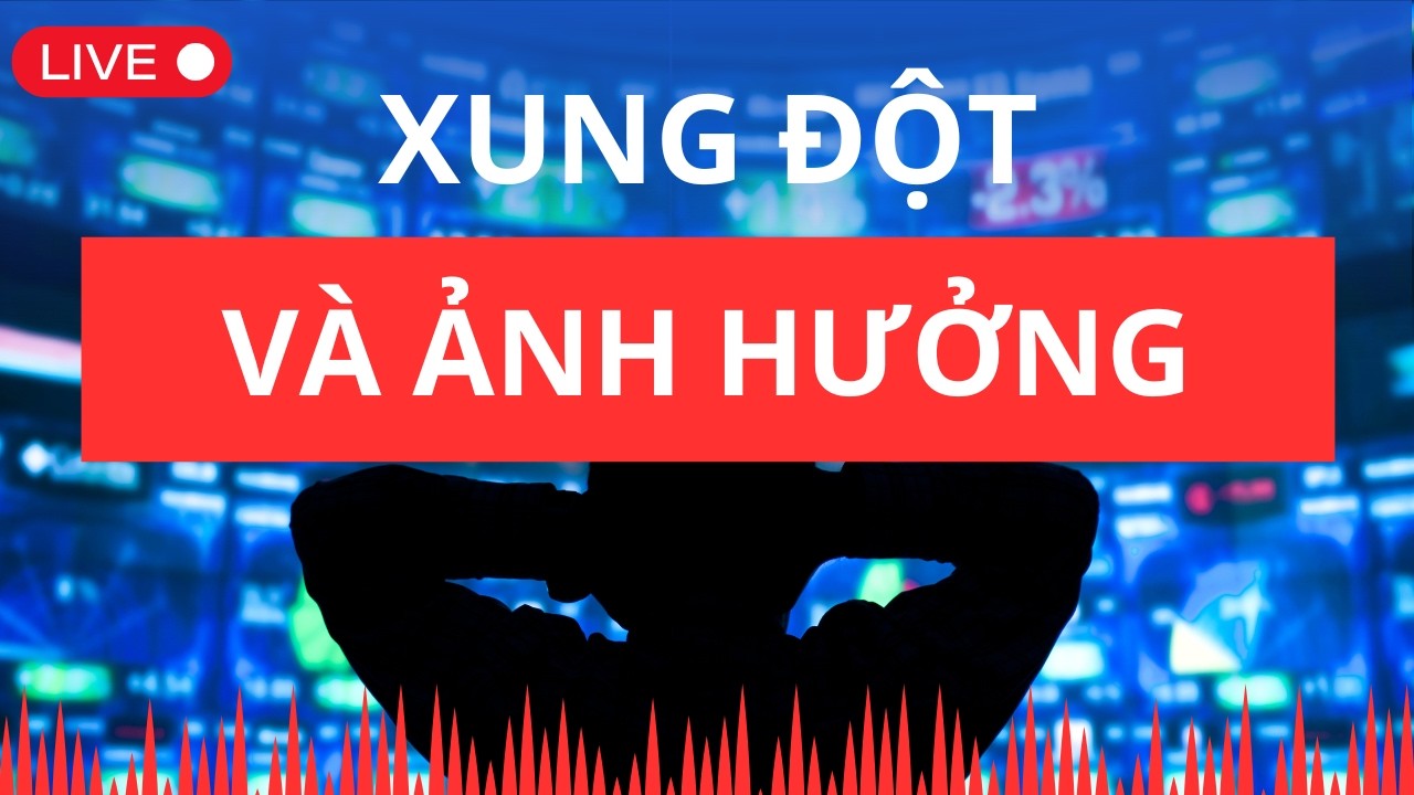 Xung đột và ảnh hưởng tới các nhóm ngành? | Chứng khoán hôm nay | Nhận định thị trường