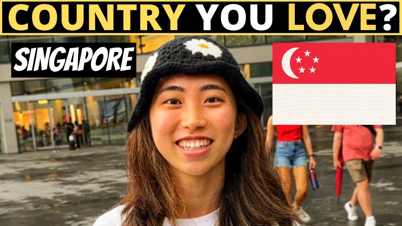 Which Country Do You LOVE The Most? | SINGAPORE