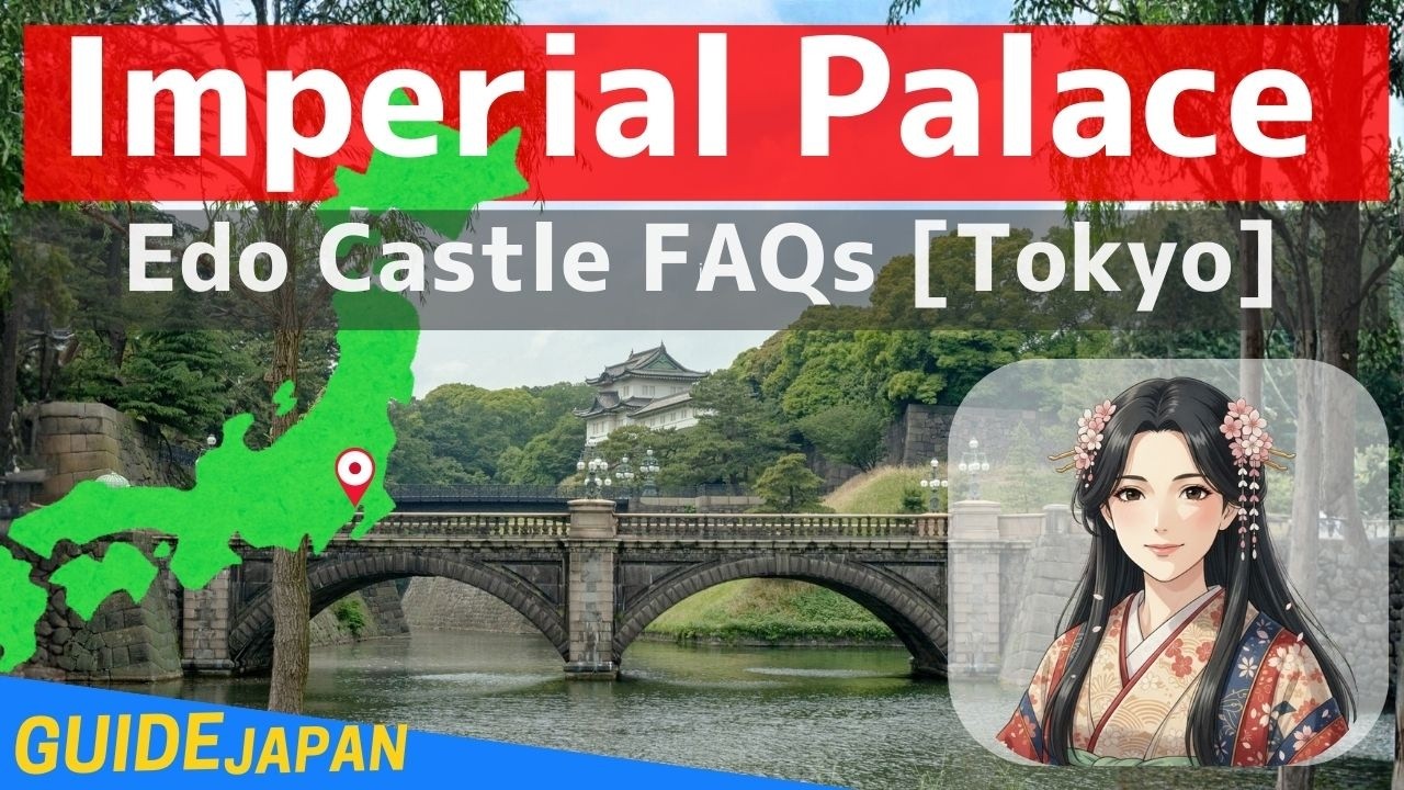 [Guide 2026] Edo Castle and the Imperial Palace Gardens Guide