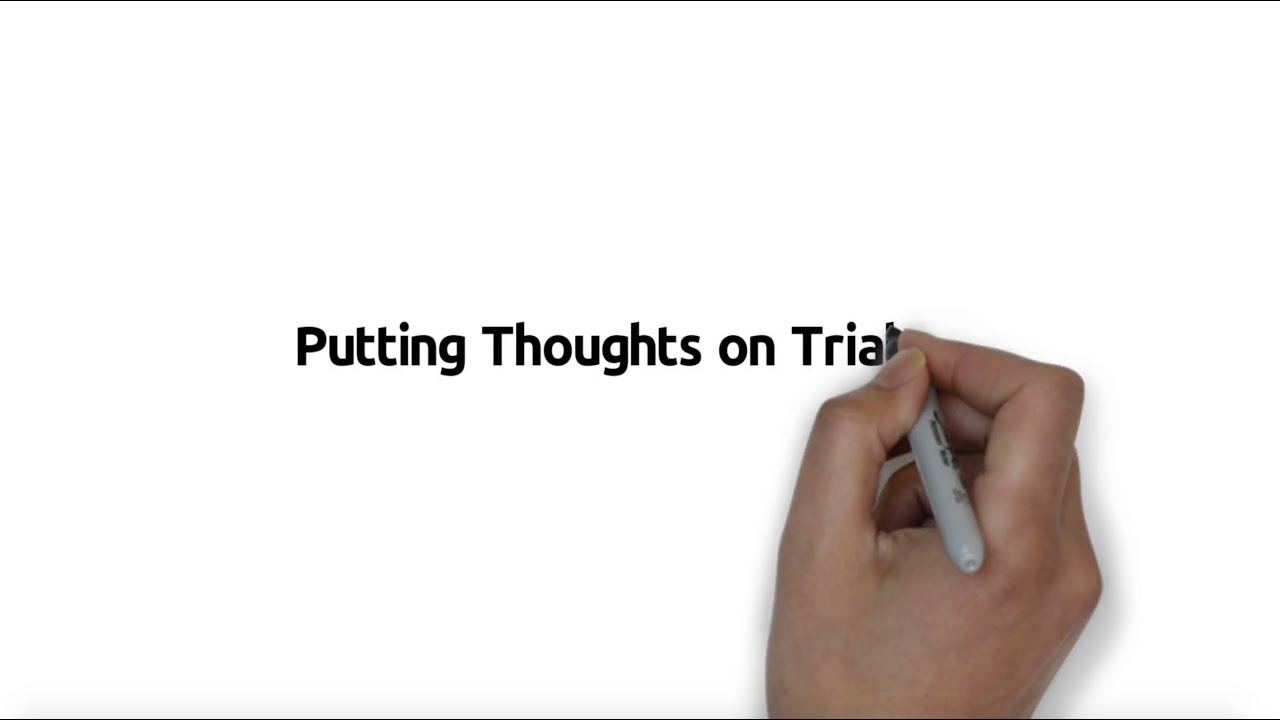Putting Thoughts on Trial - An Advanced CBT Activity