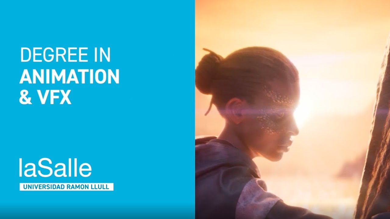 Degree in Animation & VFX I La Salle-URL