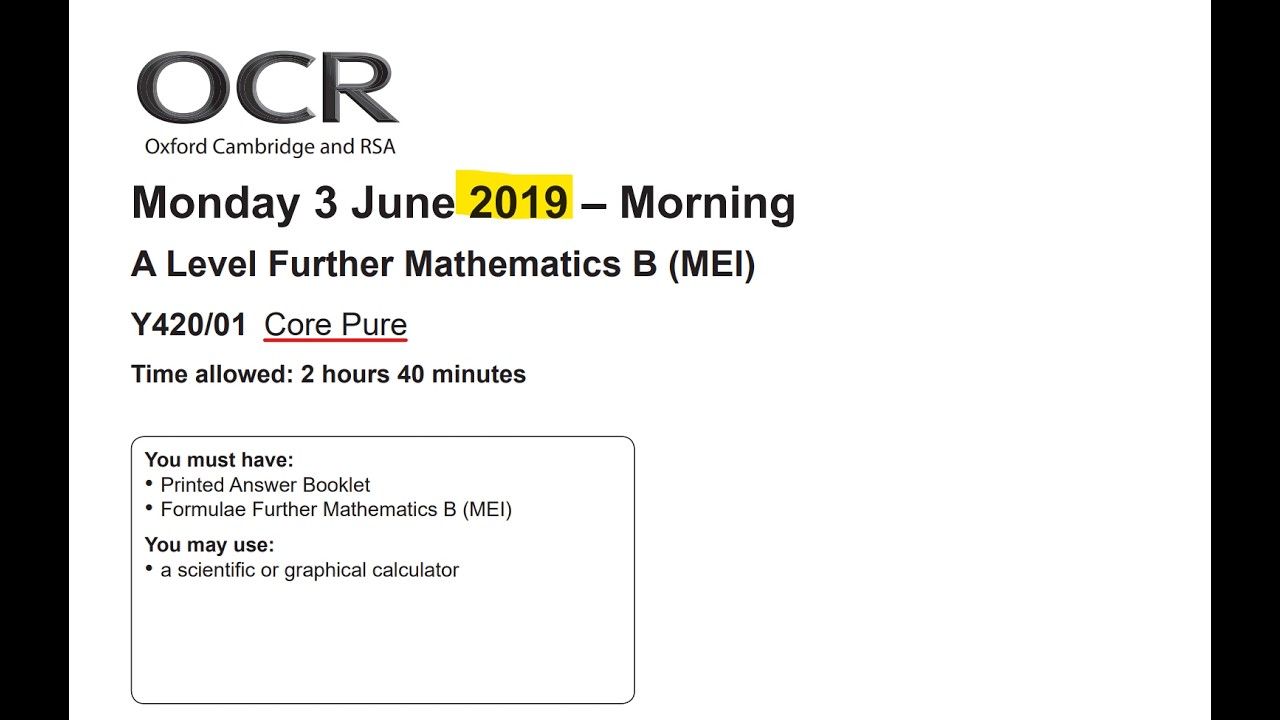 OCR MEI B Further Mathematics Section A 2019 complete walkthrough part 1