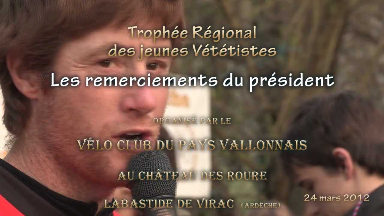TRJV 2012 Ardèche (VTT part 13) Le mot du président