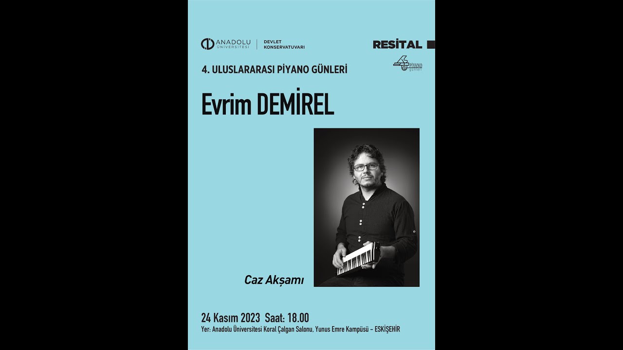 4. Uluslararası Piyano Günleri Evrim Demirel Resital