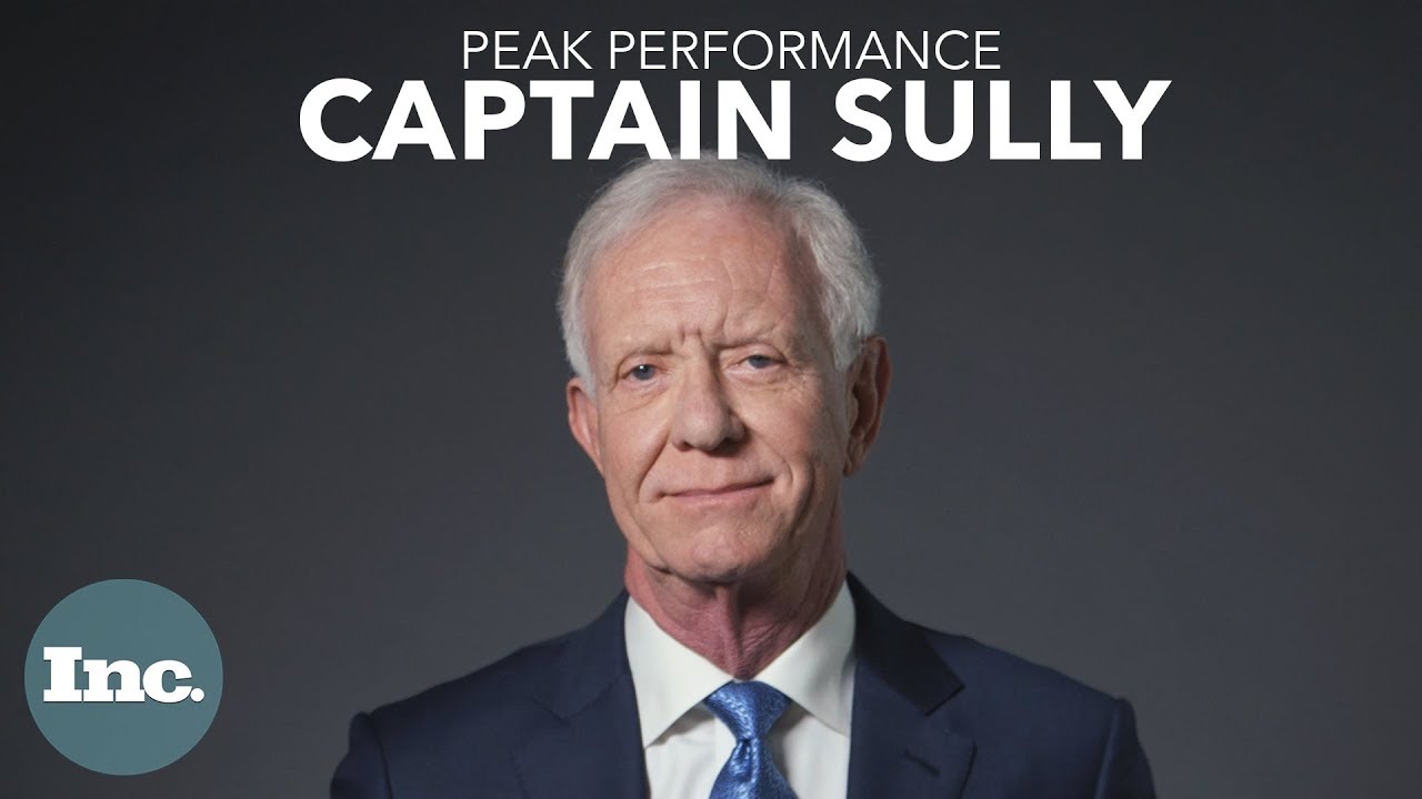 How Captain Sully Desensitized Himself to Risk | Inc.