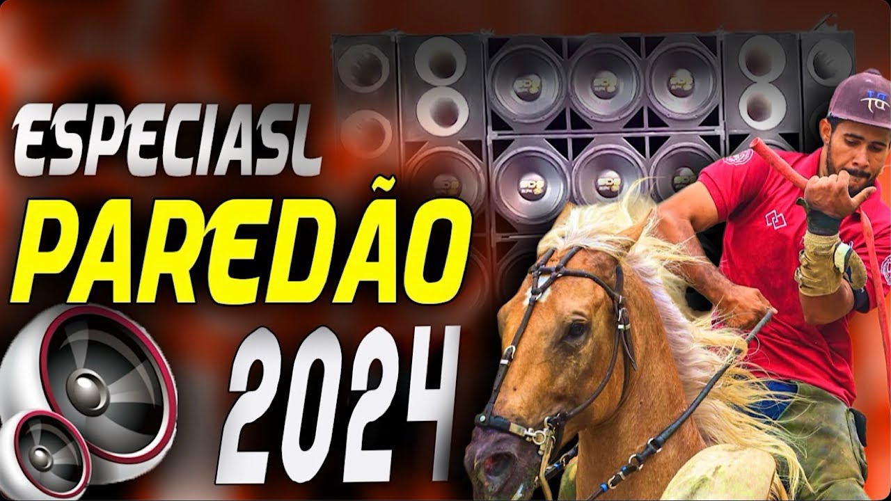 PISEIRO BRUTO DE VAQUEJADA EDI&Ccedil;&Atilde;O ESPECIAL 2024 - PRA TOCAR NO PARED&Atilde;O DE SOM