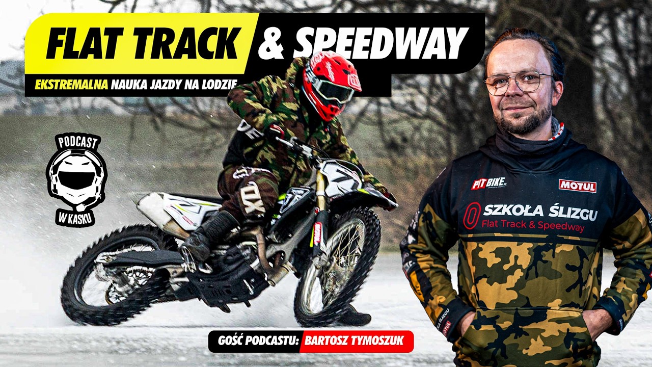 NA PEWNO tego nie umiesz! Flat Track | Podcast w kasku #37