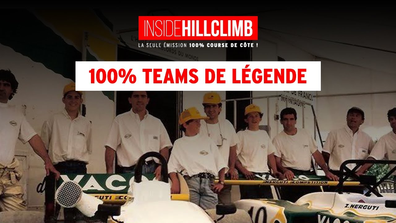 🔴 InsideHillclimb 100% Teams de Légende avec Bafti Nerguti, Claude Lallemode & Pascale Carbone !