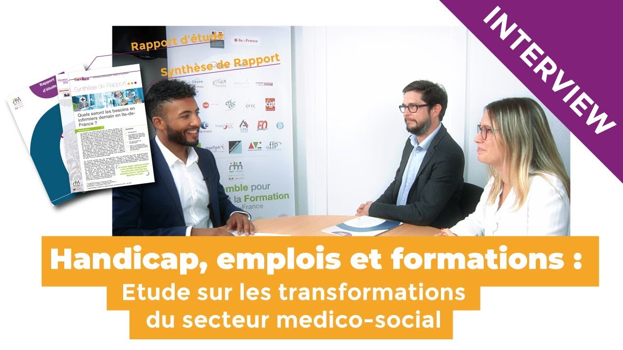 Handicap, emplois et formations : Etude sur les transformations du secteur medico-social en IDF