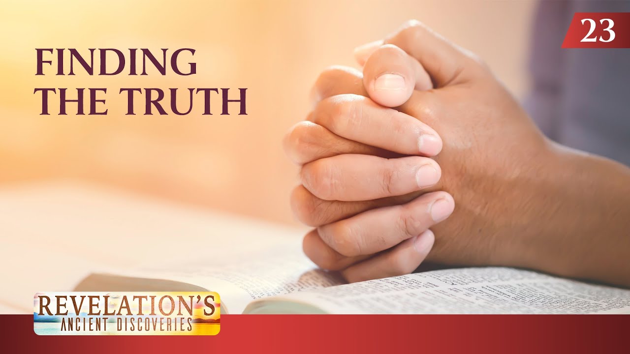 “Revelation’s Movement of Destiny” | 23 - Revelation's Ancient Discoveries