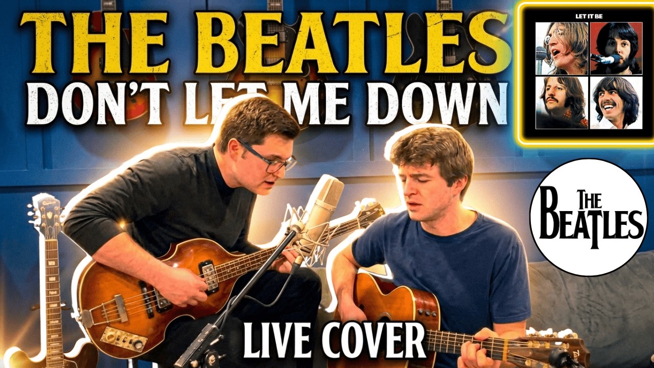 The Beatles - Don't Let Me Down (Live Acoustic Cover)