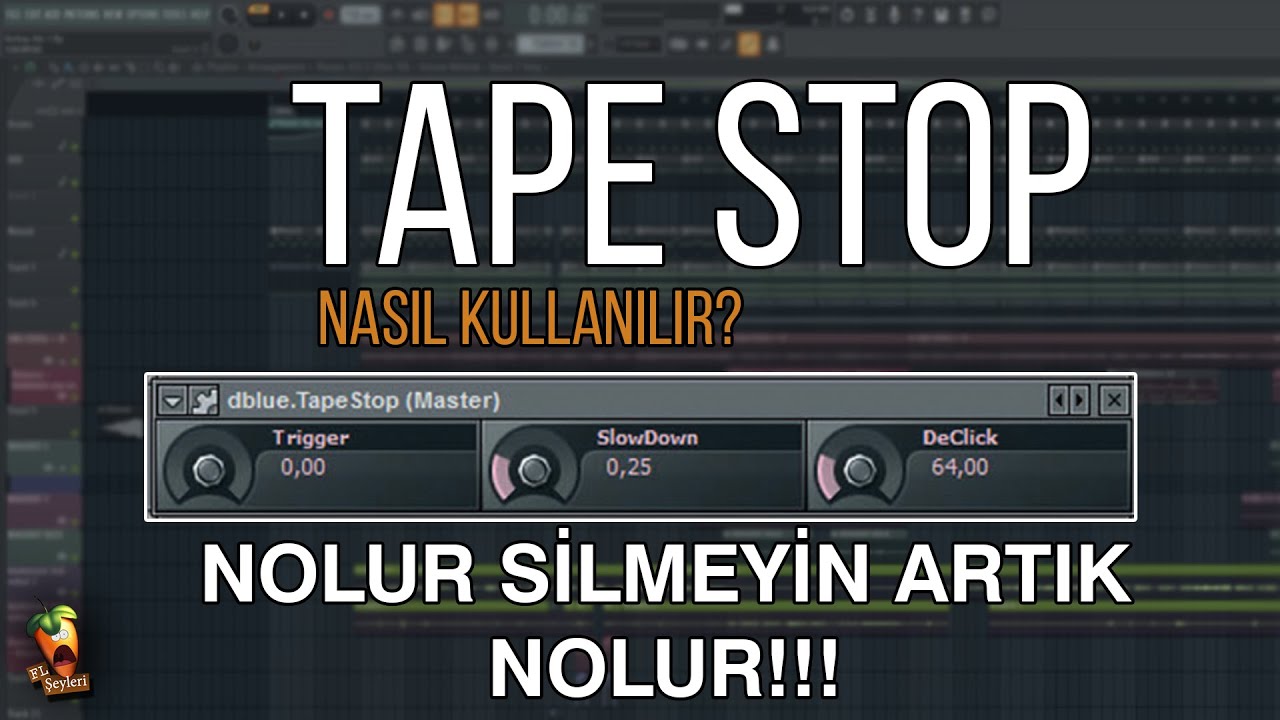Tapestop Nasıl Yapılır (&Uuml;CRETSİZ PLUGIN - KALDIRILAN VİDEO)