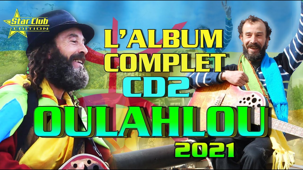 Oulahlou 2021 - L'album complet CD2