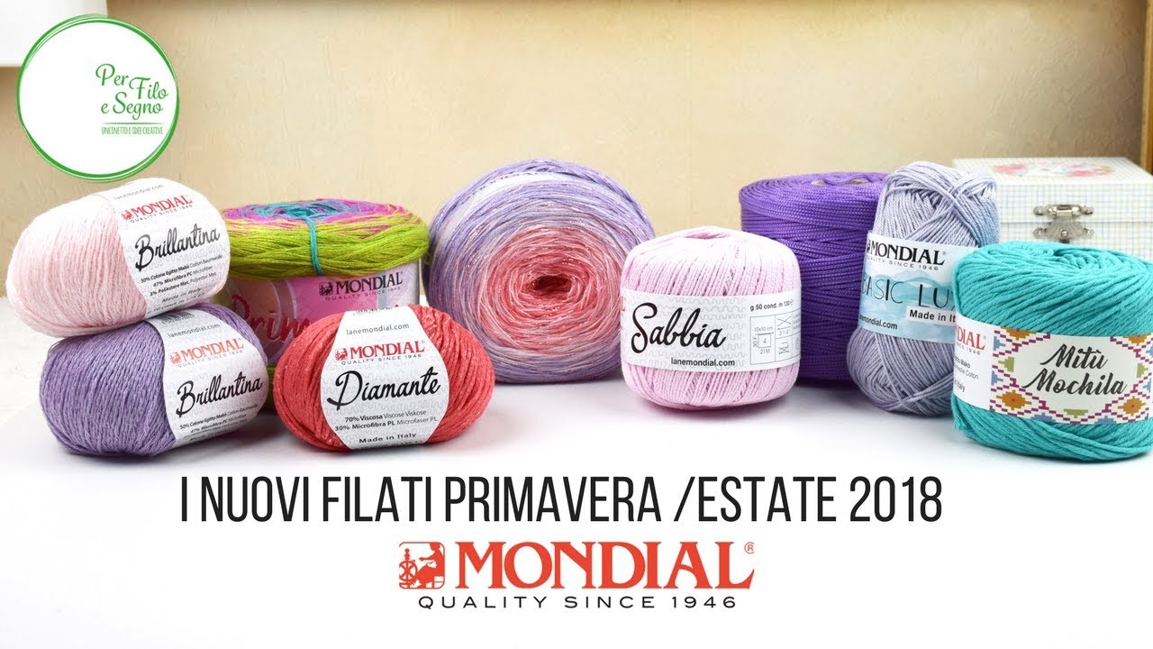 I nuovi filati Primavera/Estate 2018 di Lane Mondial