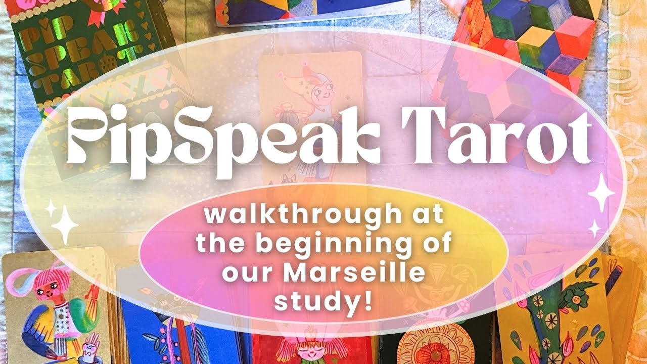 PipSpeak Tarot; a walkthrough at the beginning of our Marseille study! #LearnMarseillewithESJ
