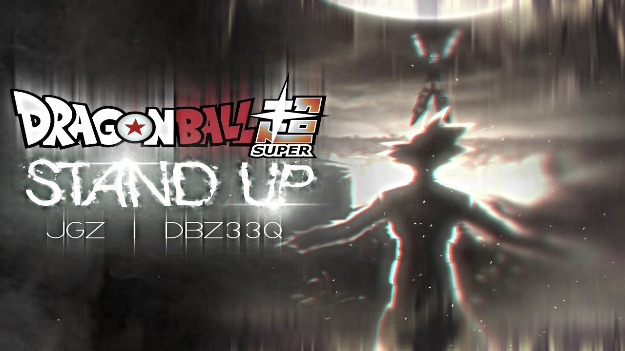 Dragon Ball AMV - Stand Up