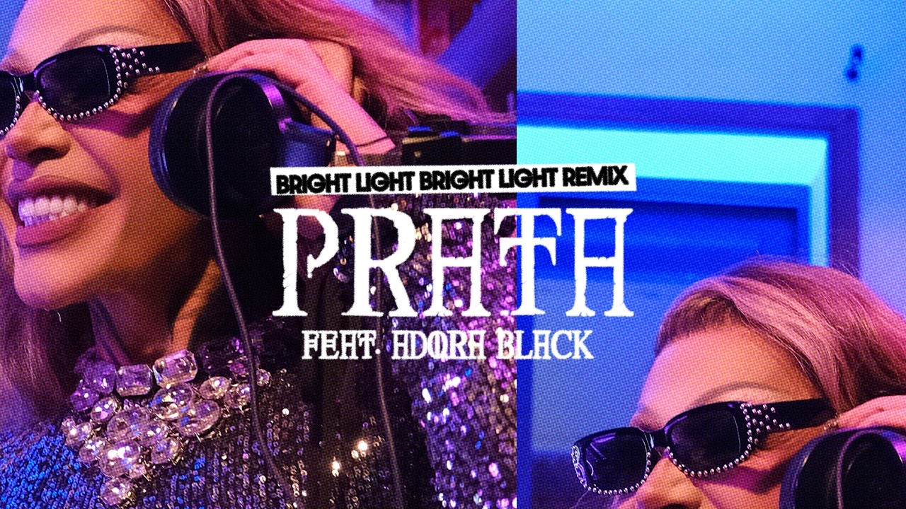 GRAG QUEEN - Prata feat. Adora Black (Bright Light Bright Light) | C&oacute;smica Remix