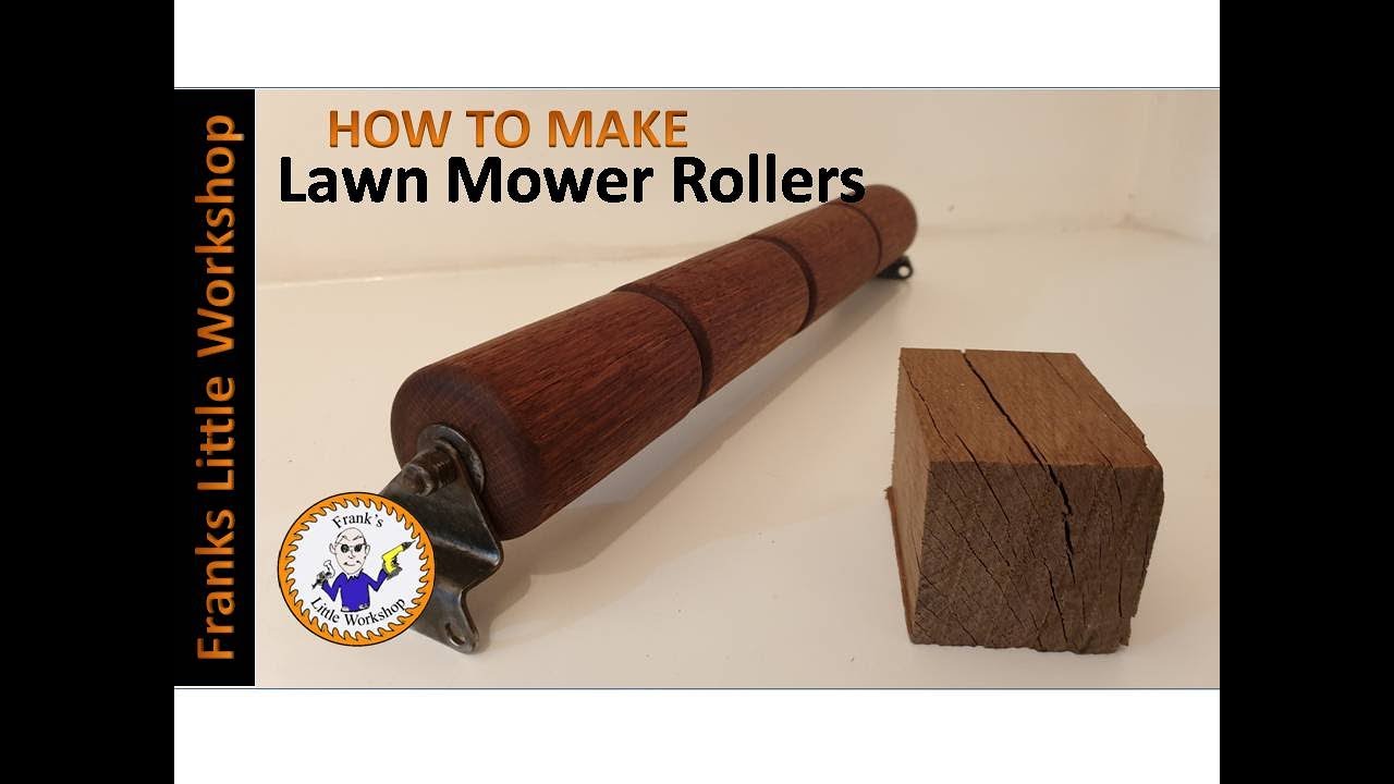 How to make, Lawn mower rollers.