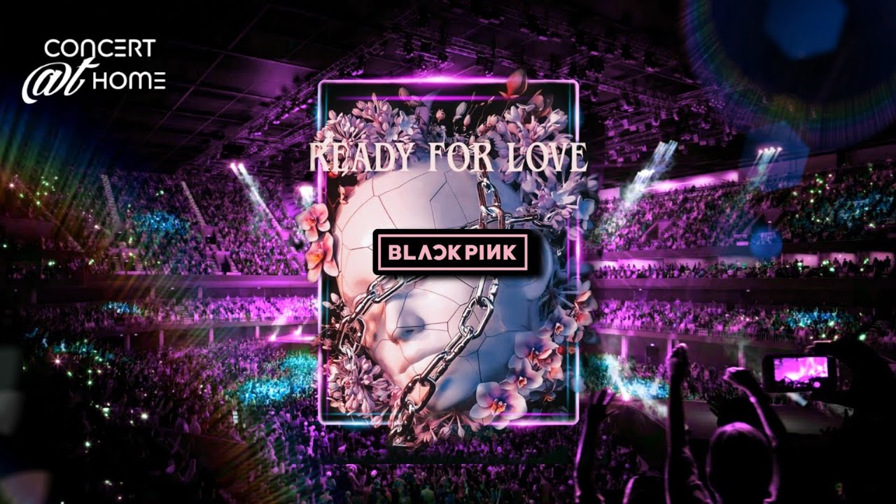 블랙핑크 (BLACKPINK) - READY FOR LOVE | Concert Version (with fans)