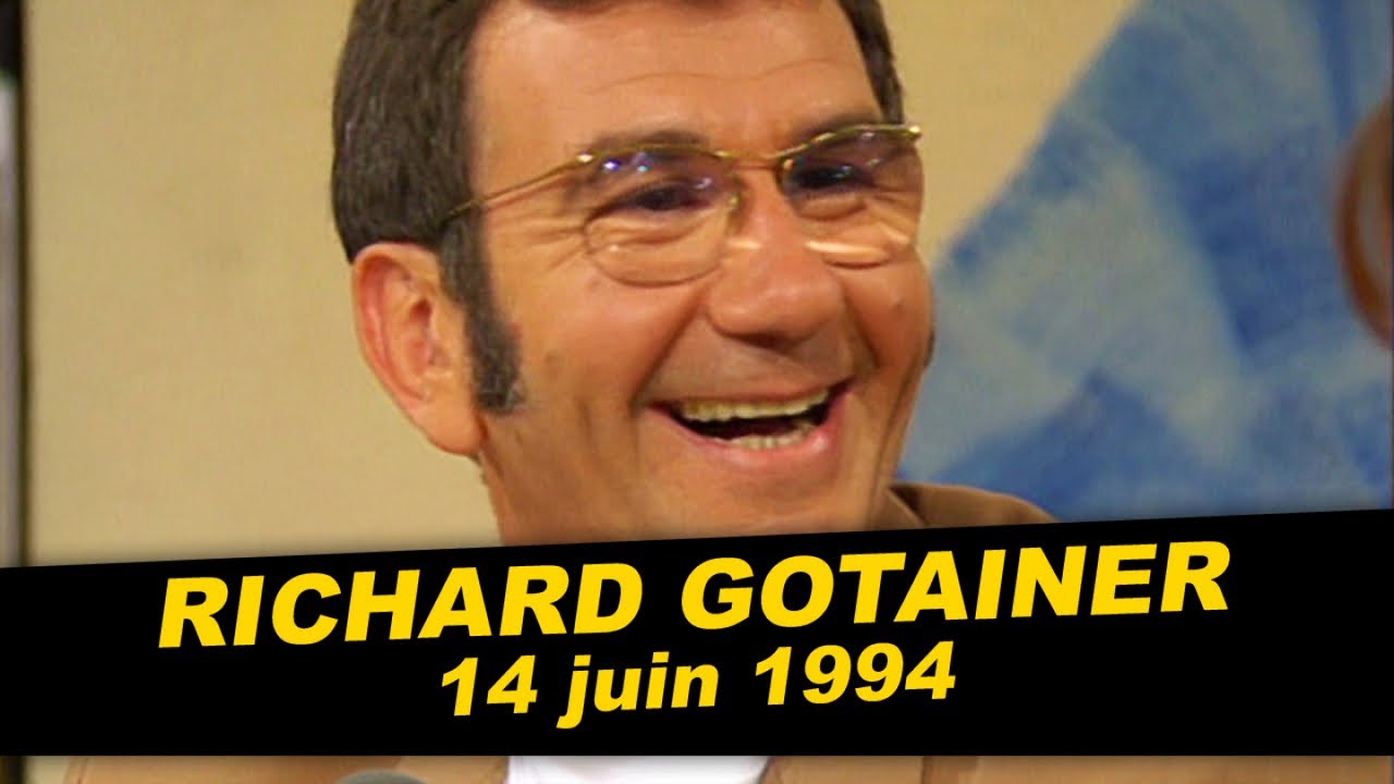 Richard Gotainer est dans Coucou c'est nous - Emission complète