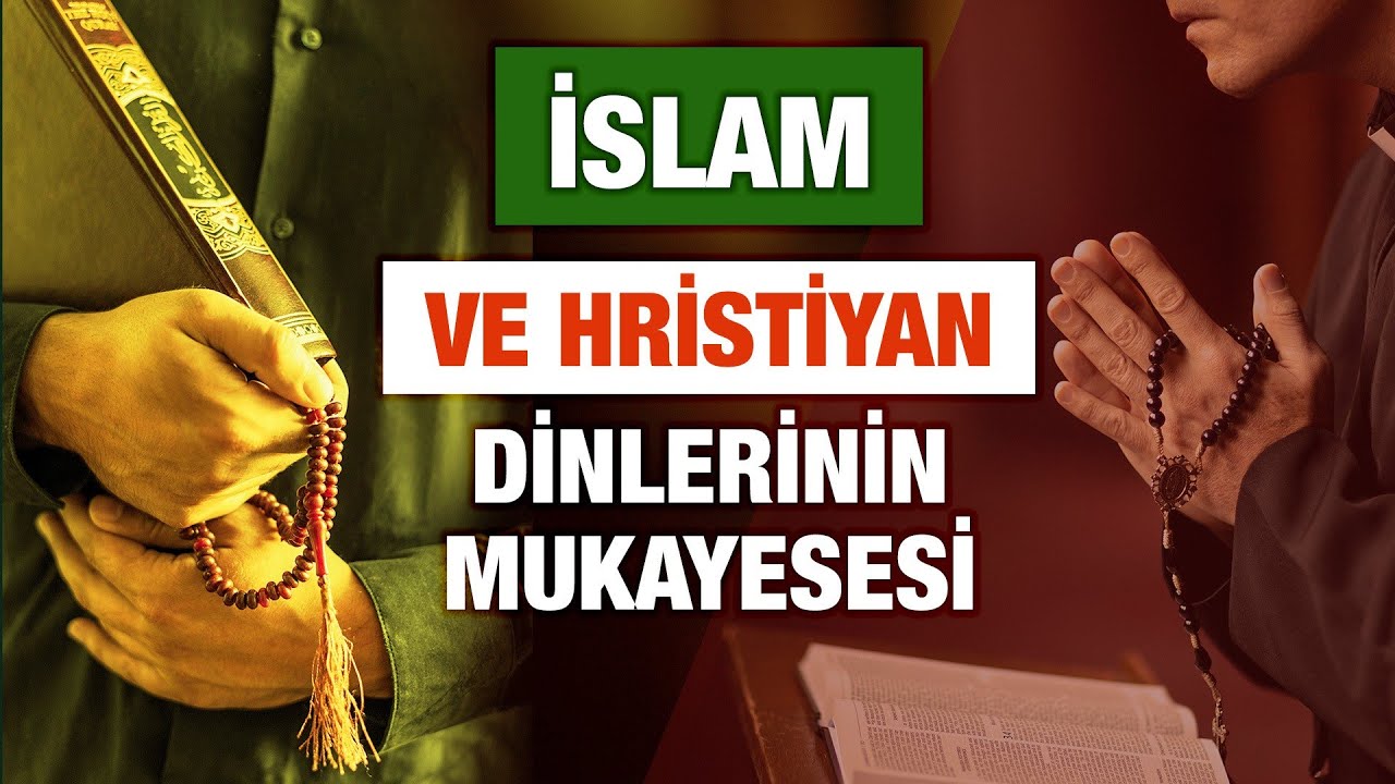 İslam ve Hristiyan Dinlerinin Mukayesesi - Prof Dr Şadi Eren