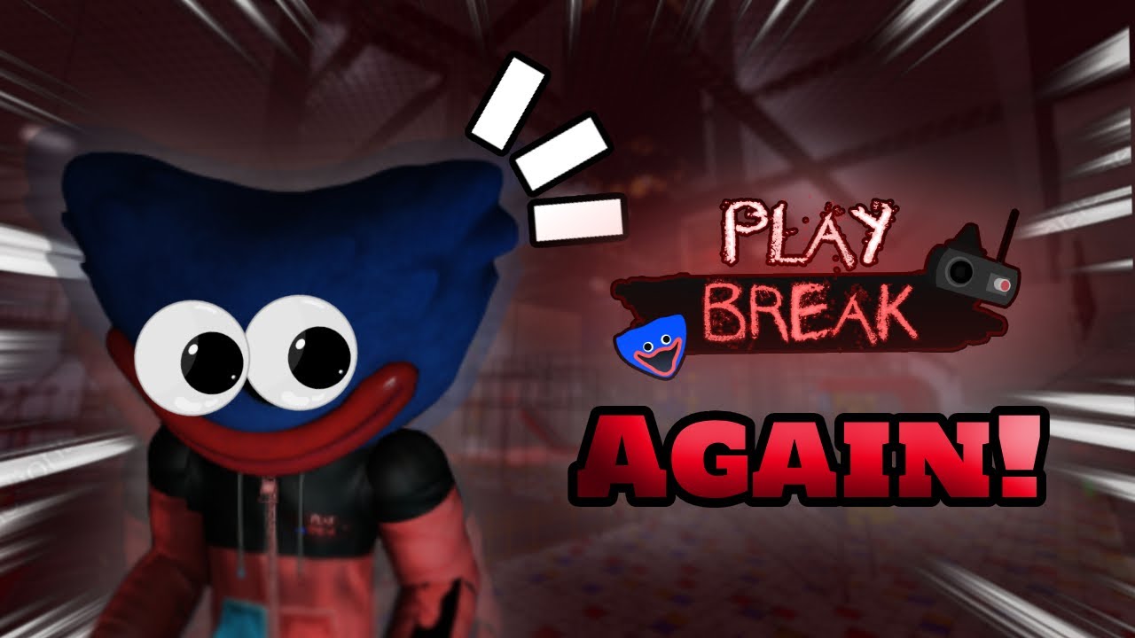 Playing PlayBreak Again