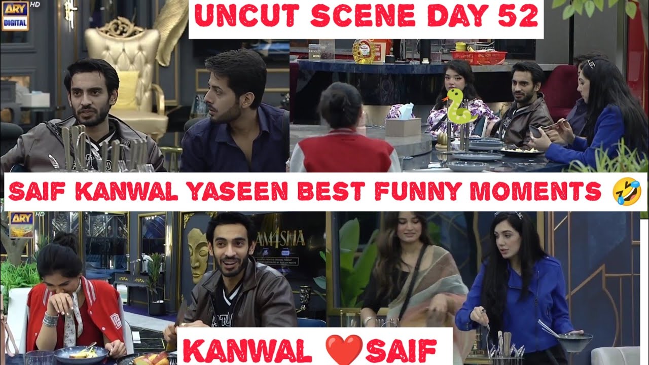 |Uncut Scene Day 52|Saif kanwal yaseen Best funny moments😂💯🥰Best scene of the Day💯🥰🤣