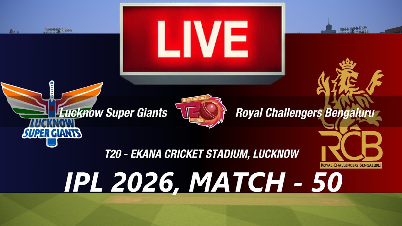 🛑LIVE- LSG vs RCB🛑IPL 2026🛑LUCKNOW vs BENGALURU🛑CRICKET 26 GAMEPLAY🛑LIVE MATCH STREAMING🏏