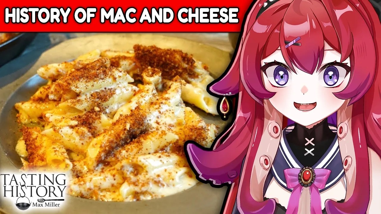 THE HISTORY OF MAC AND CHEESE IS INSANE.. | Tasting History Max Miller Reaction