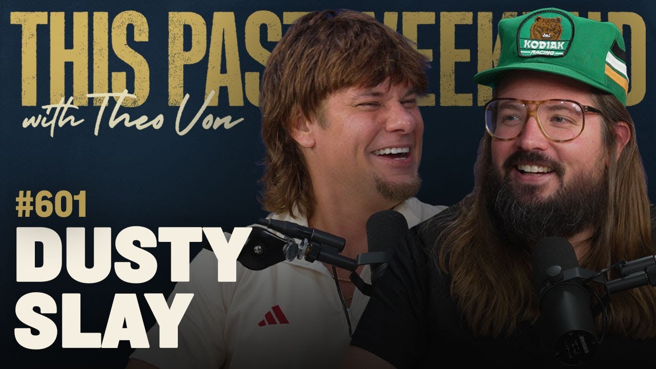 Dusty Slay | This Past Weekend w/ Theo Von #601