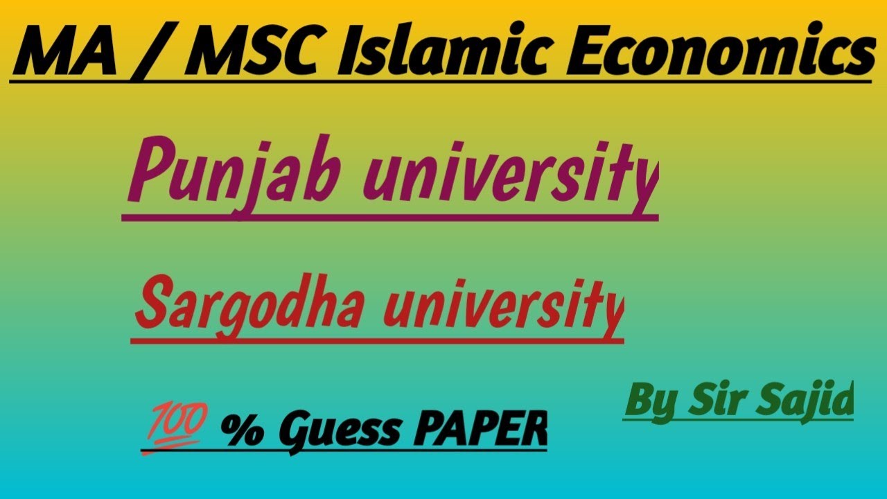 MA/ MSC|Islamic Economics|Punjab university|Sargodha university/💯% Guess PAPER|@Economics with Sajid