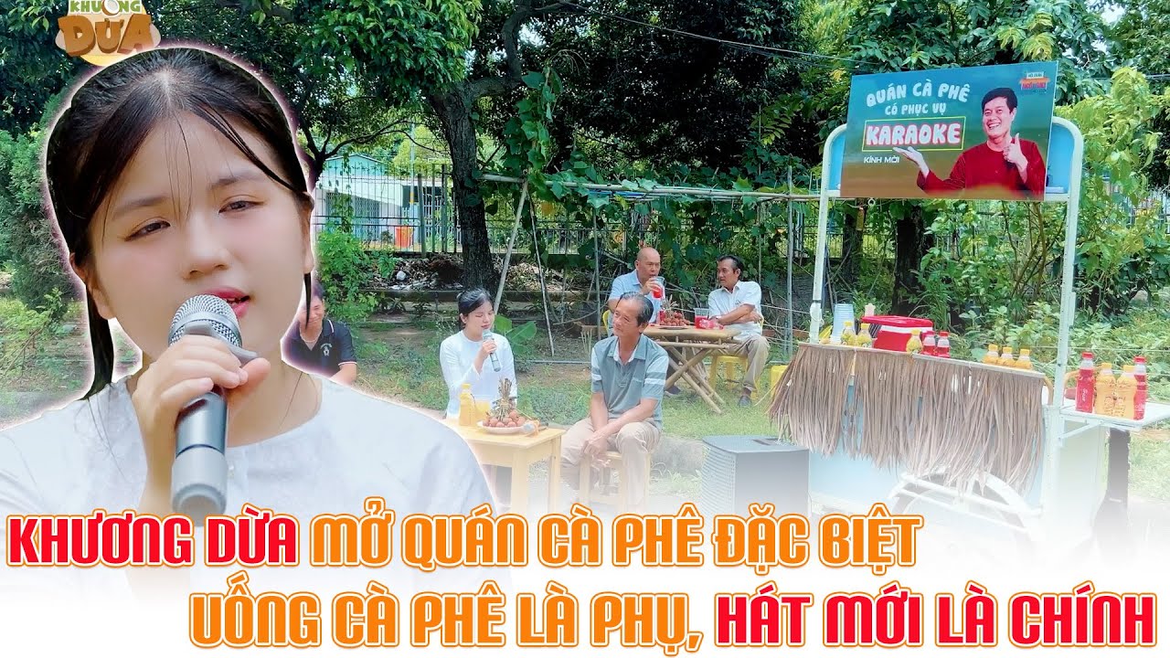 Có một quán cà phê đặc biệt của Khương Dừa, Uống là phụ hát mới là chính