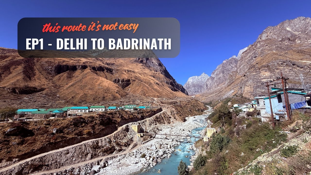 EP1 - Delhi To Badrinath Road Trip | Latest Road Conditions Nov 2025