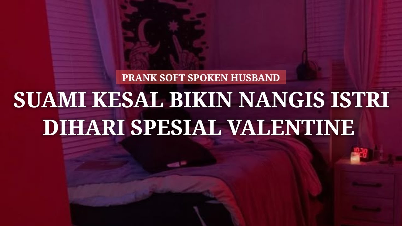Suami Bikin Nangis Dihari Valentine (Kado) (Prank) (soft spoken) - ASMR Husband indonesia
