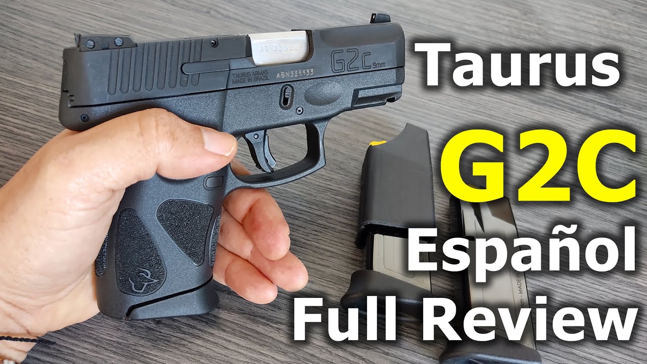 La pistola 9mm mas barata del mercado - Taurus G2C Review en español