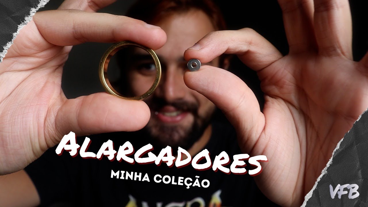 Alargadores: Minha coleção!