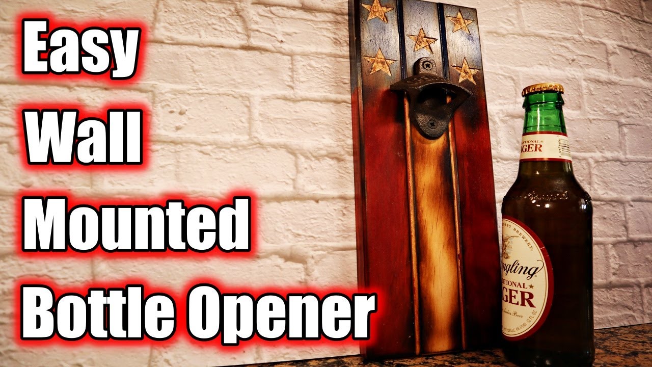 Easy DIY Wall Mounted American Flag Bottle Opener | Minimal Tools Needed! | Father's Day Gift Idea