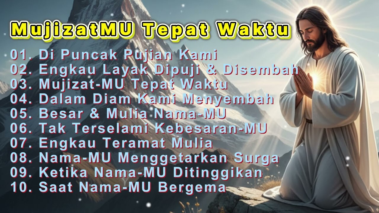 ❤️MujizatMU Tepat Waktu❤️Lagu Rohani Kristen❤️#gemarohanikristen #lagurohaniterbaru