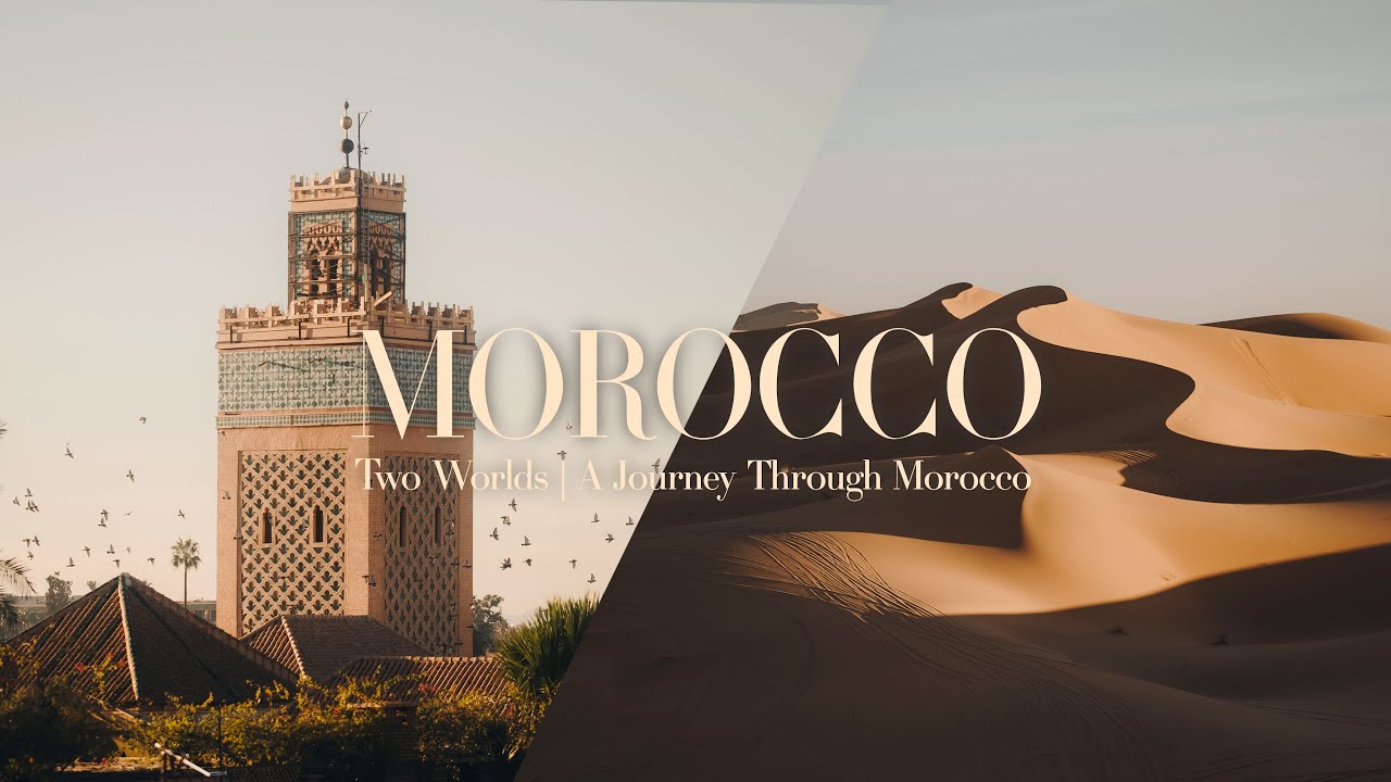 Two Worlds | MOROCCO Cinematic Film | SONY A7SIII