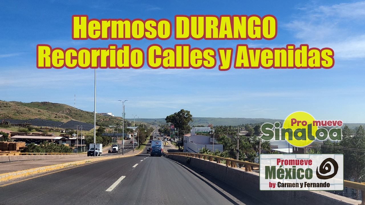 Así es DURANGO la ciudad HEROICA que te enamora en cada Rincón