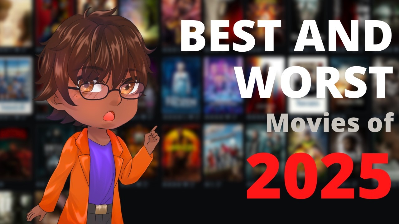 Best and Worst Movies of 2025