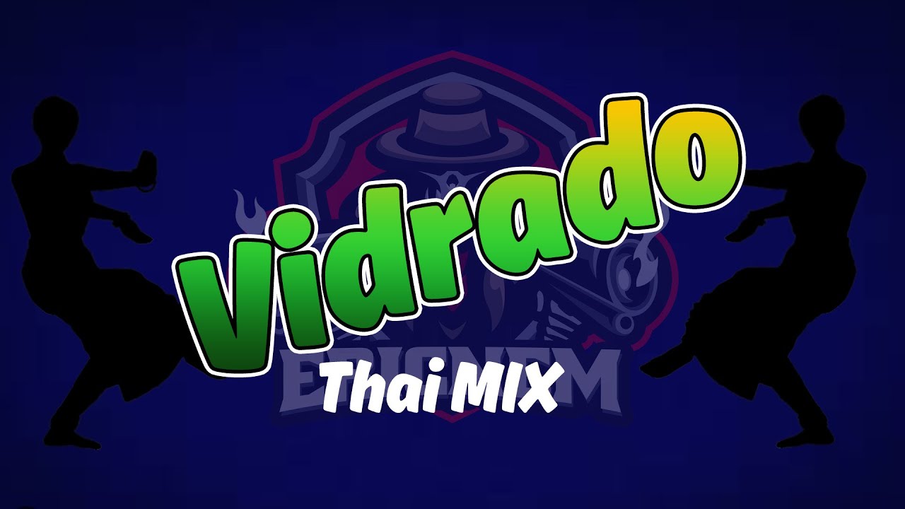 VIDRADO EM VOCE Thai Mix | Dj Ericnem