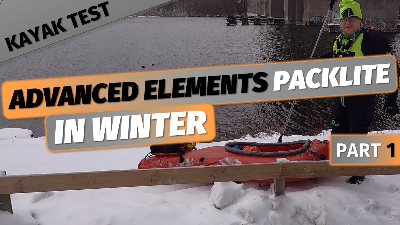 Winter kayak test - Advanced Elements Packlite with outer cover, inflatable kayak in wind [PART 1]